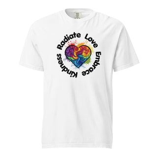 T-Shirt Short Sleeved Radiate Love Embrace Kindness Heavyweight Tee Cotton Unisex Fit Graphic T-Shirt